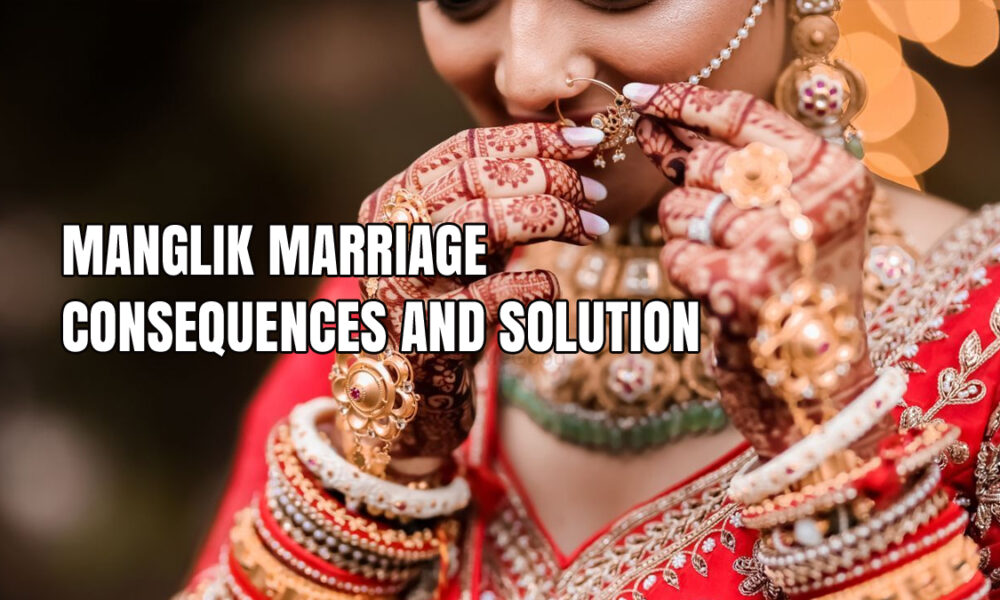 Manglik Marriage – Consequences and Solution