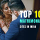 List of Top 10 Matrimonial Sites in India in 2023