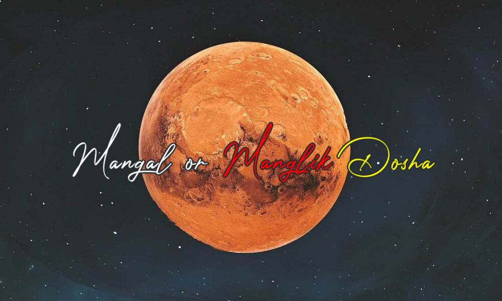 Mangal or Manglik Dosha Effects and Remedies