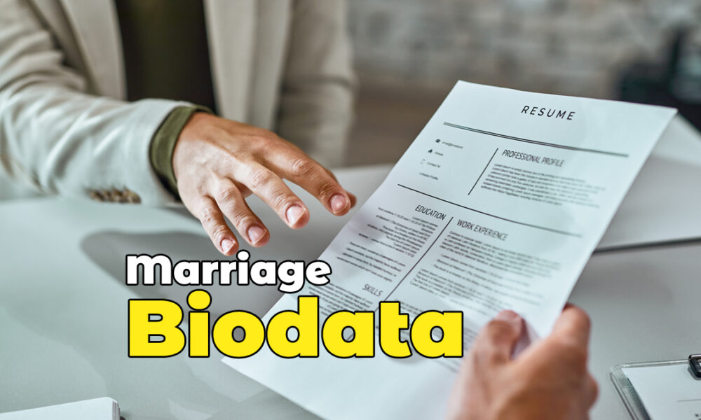 Marriage Biodata – What to Write & How to Create a Simple Word Format?