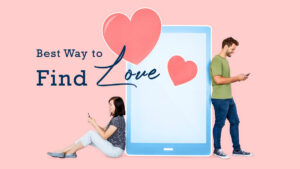 What’s the Best Way to Find Love in the Digital Age?