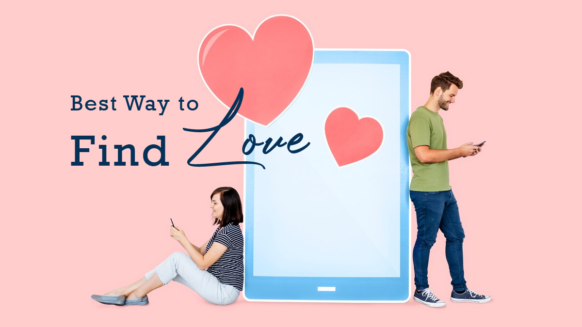 What’s the Best Way to Find Love in the Digital Age?