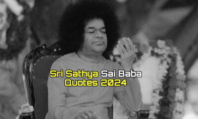 Sri Sathya Sai Baba Quotes 2024
