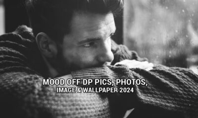 Mood Off DP Pics, Photos, Image & Wallpaper 2024